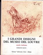 I Grandi Disegni del Museo del Louvre. Scuola Italiana