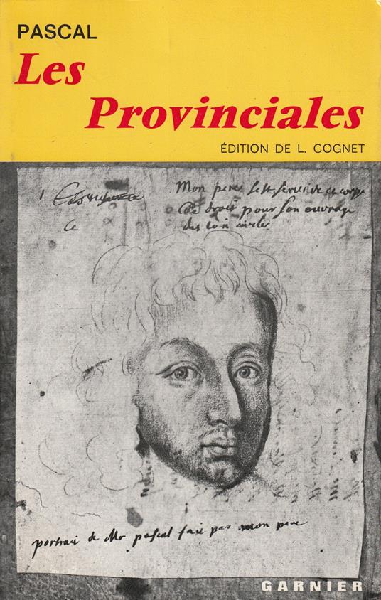 Les Provinciales ou Les Lettres écrits par Louis de Montalte à un provincial de ses amis et aux RR. PP. Jésuites - Pascal - copertina