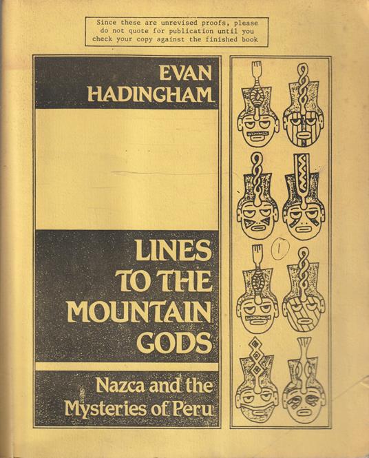 Lines to the mountain gods. Nazca and the Mysteries of Perù - Evan Hadingham - copertina