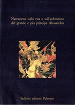Narrazione sulla vita e sull'ardimento del pio e grande principe Alessandro