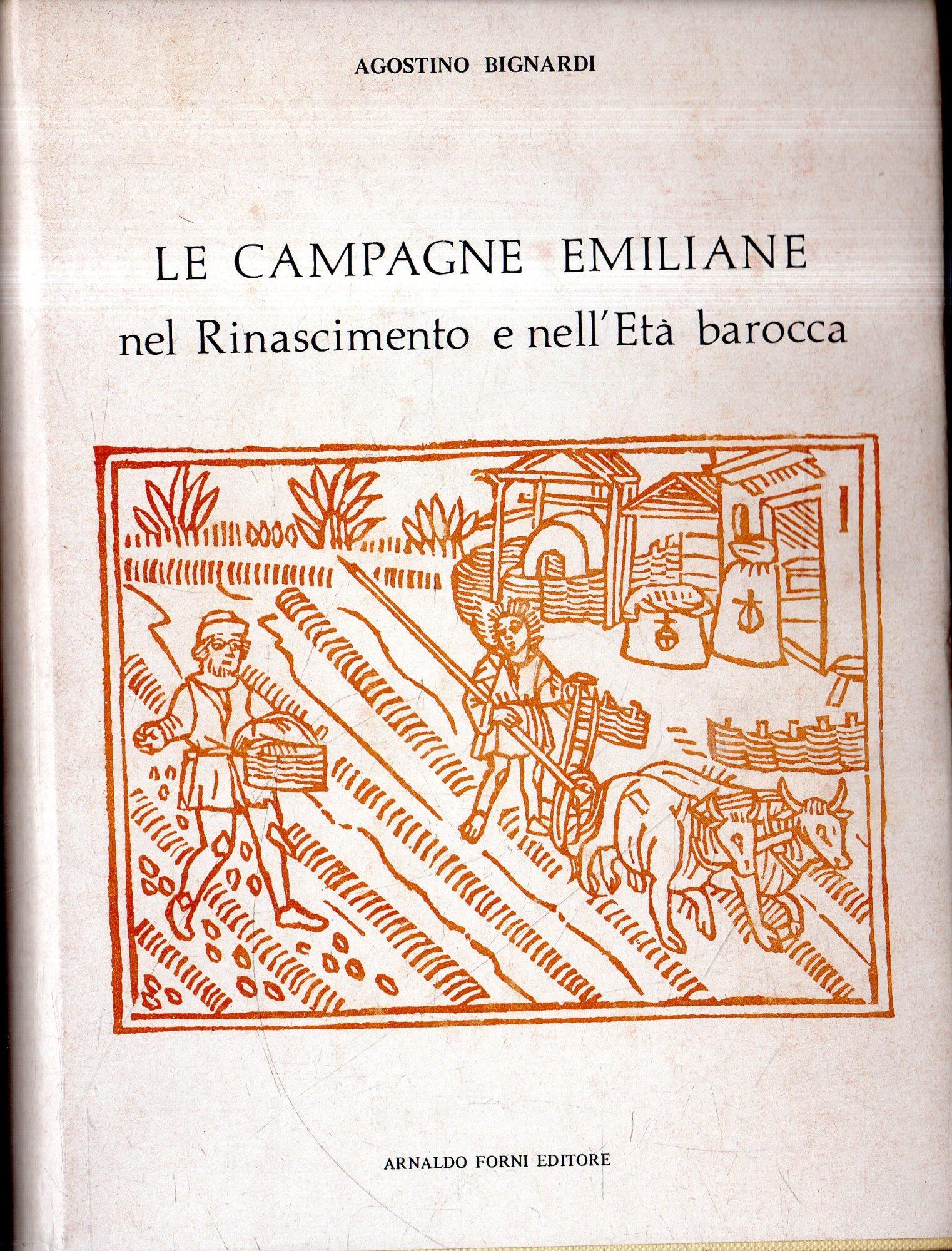 Le Campagne Emiliane nel Rinascimento e nell'Età barocca