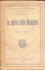 Lo spirito delle maschere: storia e aneddoti