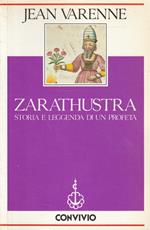 Zarathustra : storia e leggenda di un profeta