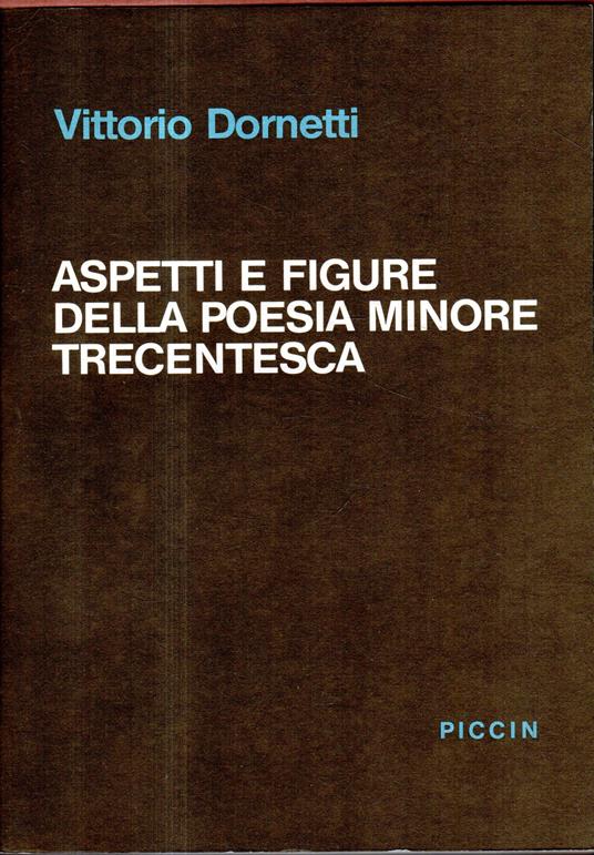 Aspetti e figure della poesia minore trecentesca - Vittorio Dornetti - copertina