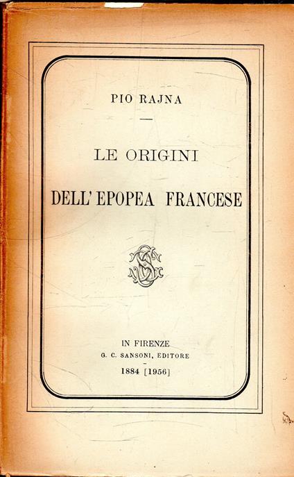 Le Origini dell'Epopea francese - Pio Rajna - copertina