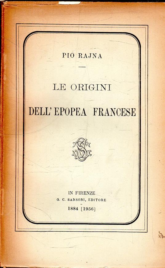 Le Origini dell'Epopea francese - Pio Rajna - copertina
