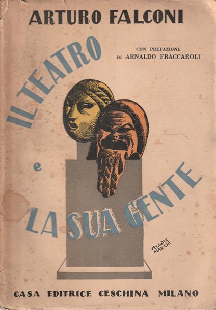 Il teatro e la sua gente. Minute storie di teatro (profili e frammenti) - copertina
