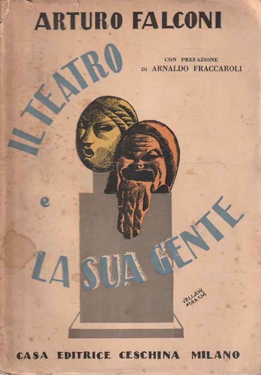 Il teatro e la sua gente. Minute storie di teatro (profili e frammenti) - copertina