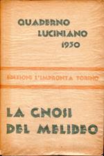 Prima edizione! Quaderno luciniano 1930. La gnosi del Melibeo
