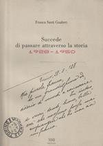Succede di passare attraverso la storia 1928-1950