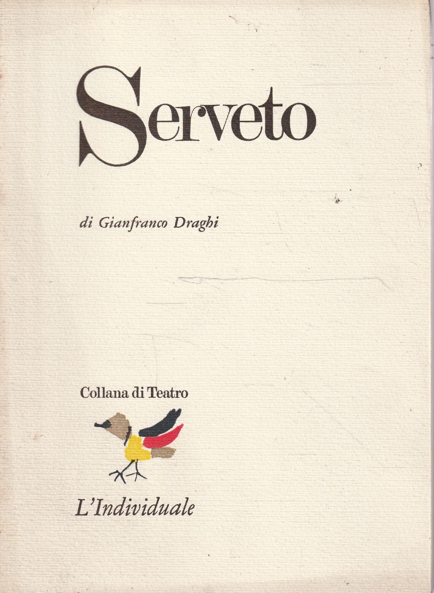 Serveto di Gianfranco Draghi
