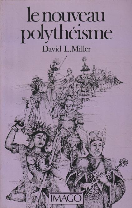 Le nouveau polythéisme - David L. Miller - copertina