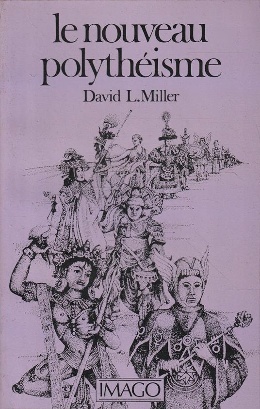 Le nouveau polythéisme - David L. Miller - copertina