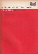 Pirandello ieri e oggi (Quaderni del Piccolo Teatro - 1)