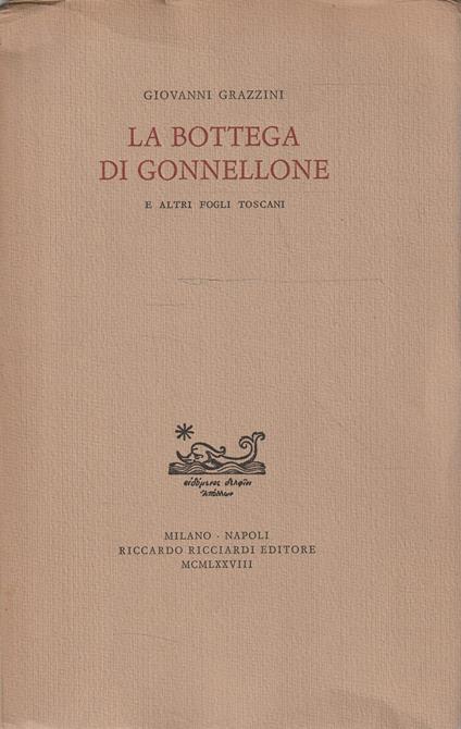 La bottega di gonnellone e altri figli toscani - G. Cosimo Grazzini - copertina