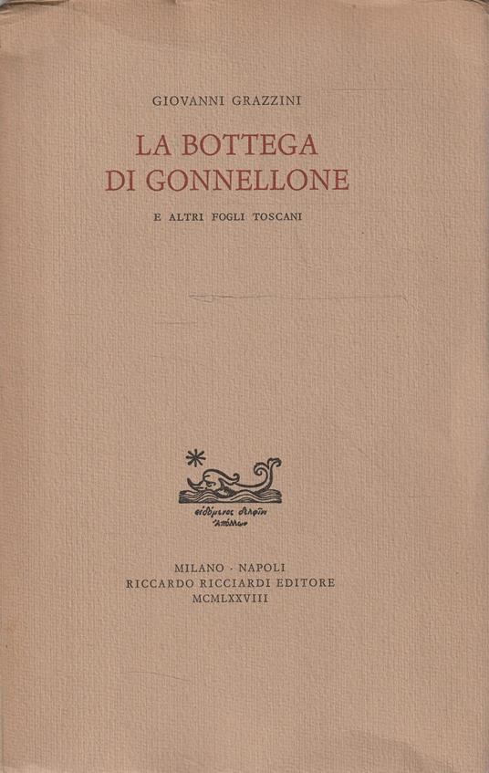 La bottega di gonnellone e altri figli toscani - G. Cosimo Grazzini - copertina