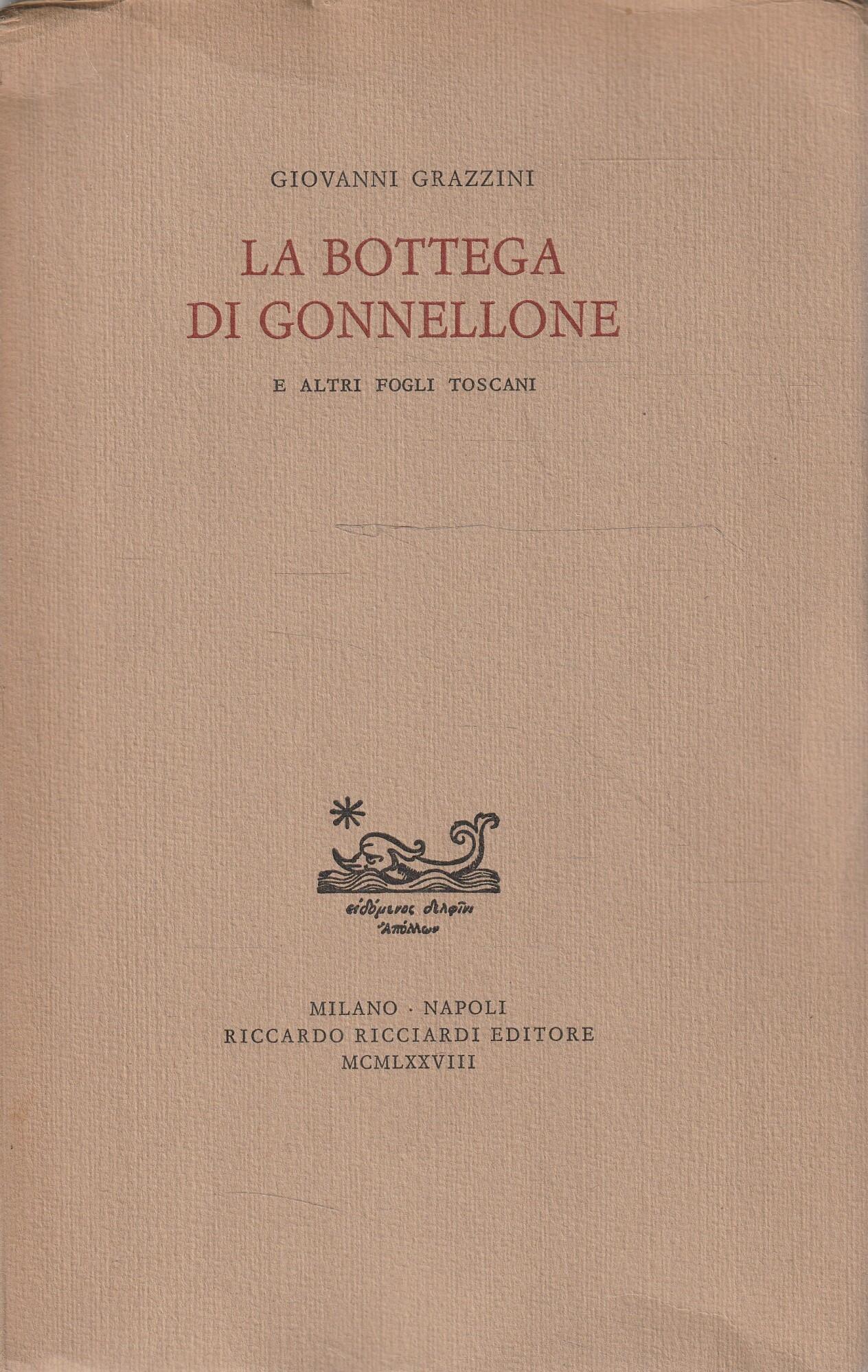 La bottega di gonnellone e altri figli toscani