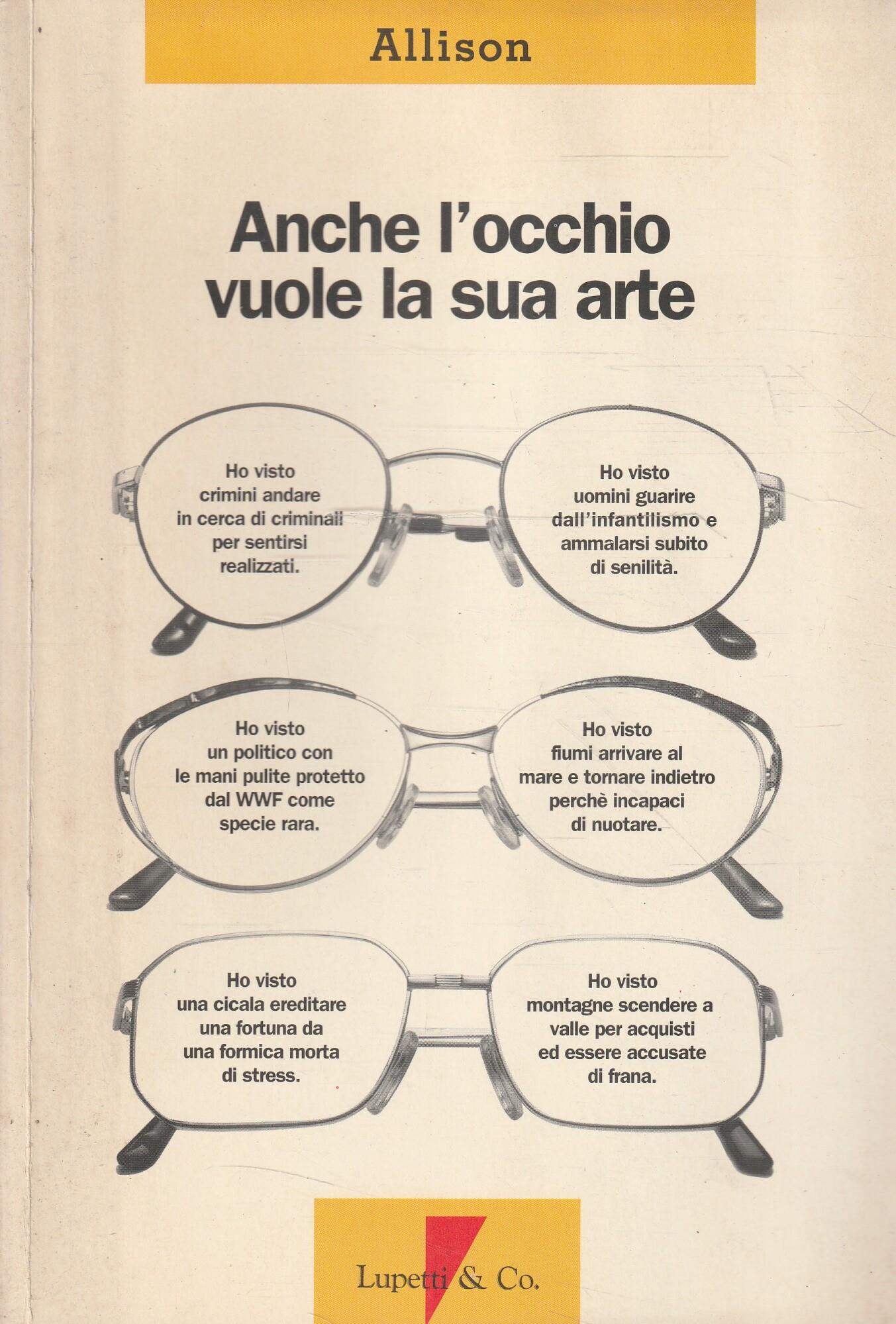 Anche l'occhio vuole la sua arte