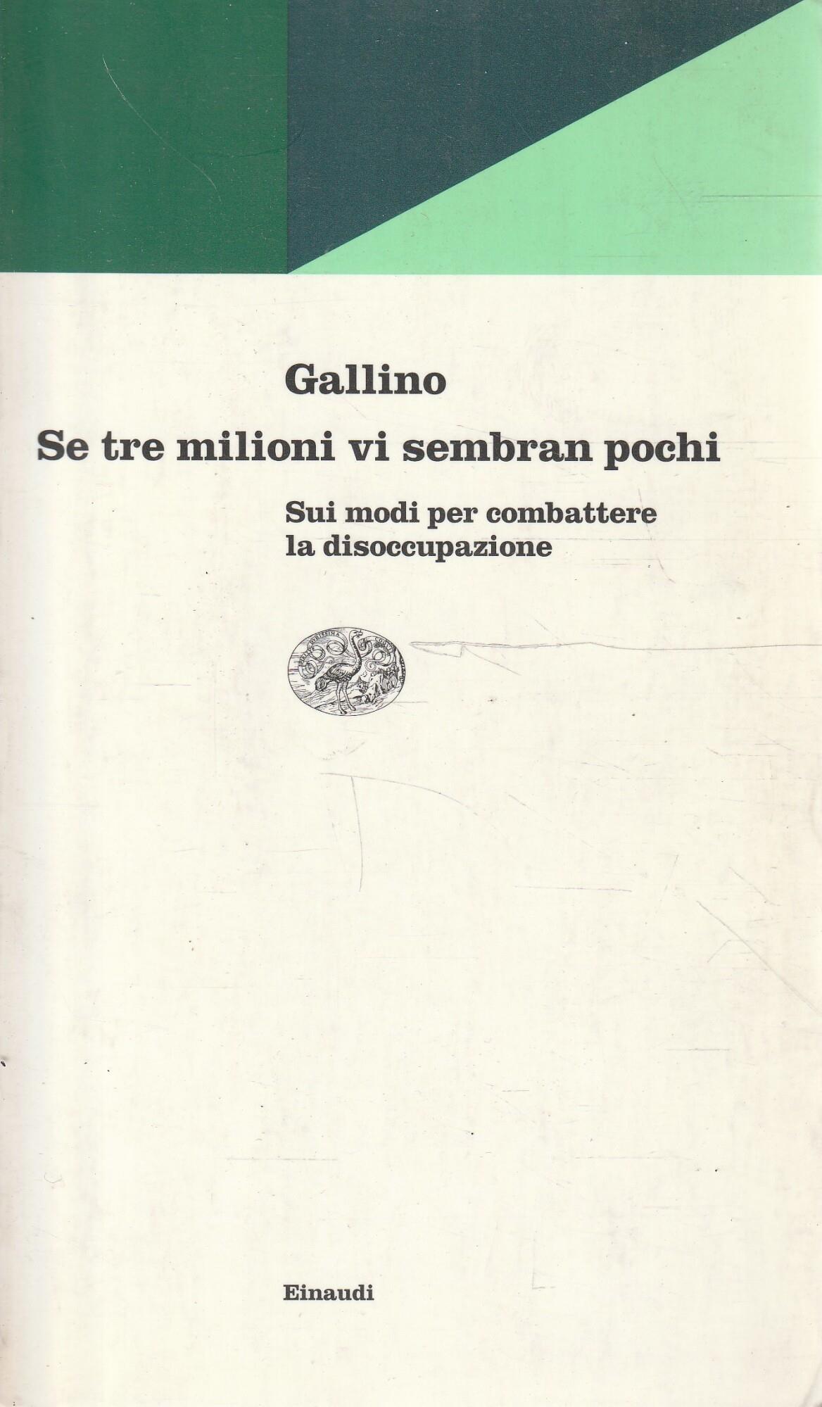 Se tre milioni vi sembran pochi. Sui modi per combattere la disoccupazione