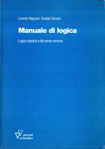 Manuale di logica : logica classica e del senso comune