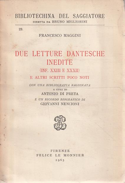 Due letture dantesche inedite (Inf. XXIII e XXXII) e altri scritti poco noti - Francesco Maggini - copertina