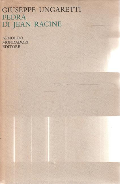 Fedra di Jean Racine - G. Ungaretti - copertina