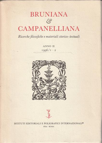 Bruniana e Campanelliana. ricerche filosofiche e materiali storico-testuali. Anno II 1996/1 - 2 - copertina