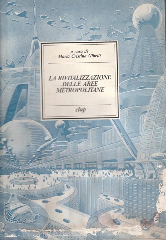 La rivitalizzazione delle aree metropolitane - copertina