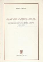 Autografato ! Ora l'armi scacciano le muse : ricerche su Giovan Battista Marino (1613-1615)