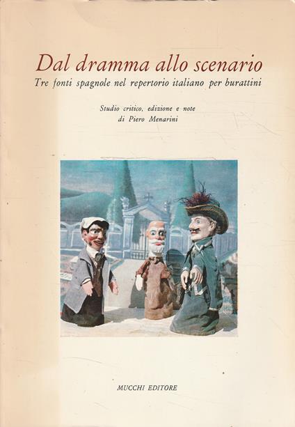 Dal dramma allo scenario : tre fonti spagnole nel repertorio italiano per burattini - copertina