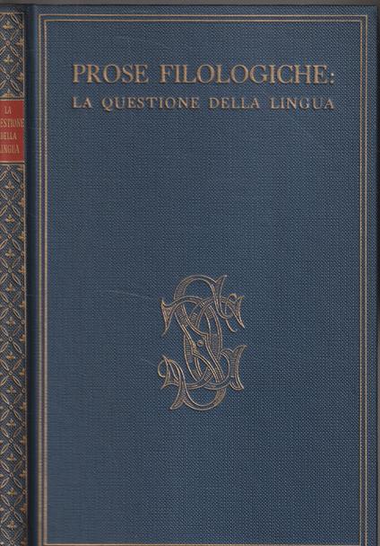 Prose filologiche: la questione della lingua - Francesco Foffano - copertina