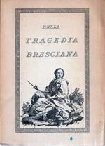Della tragedia bresciana