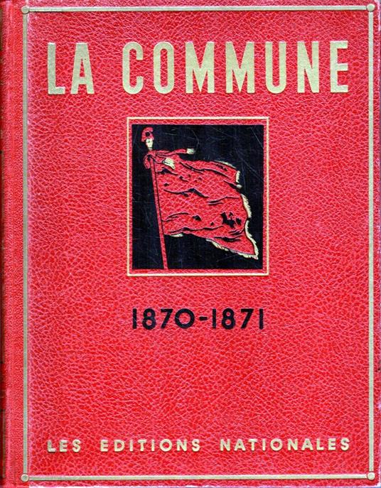 La Guerre de 1870-1871 et LA COMMUNE - Georges Bourgin - copertina