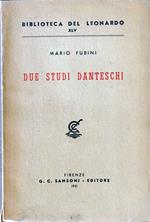 Due studi danteschi