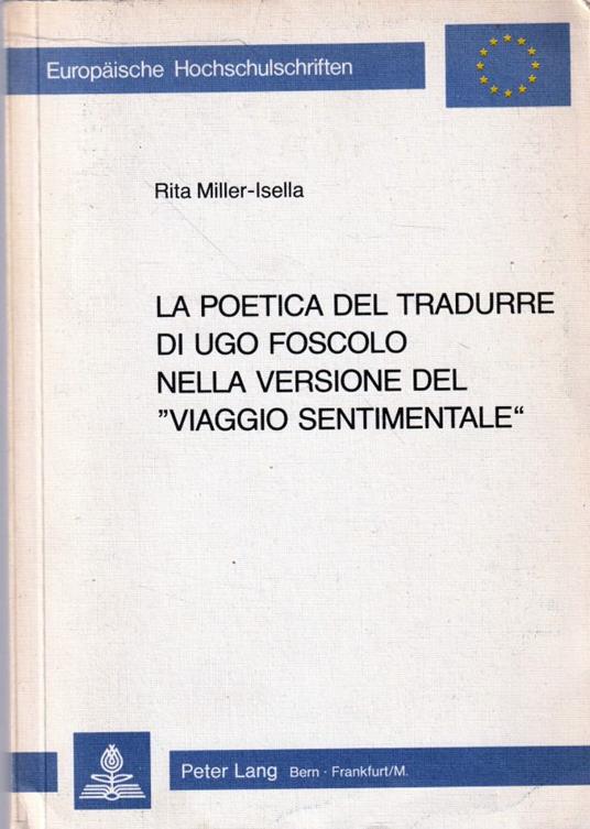 La poetica del tradurre di Ugo Foscolo nella versione del "Viaggio Sentimentale" - copertina
