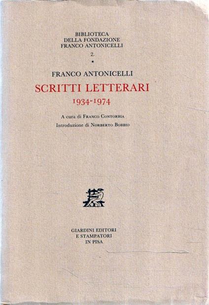 Franco Antonicelli. Scritti letterari 1934-1974 - Franco Antonicelli - copertina