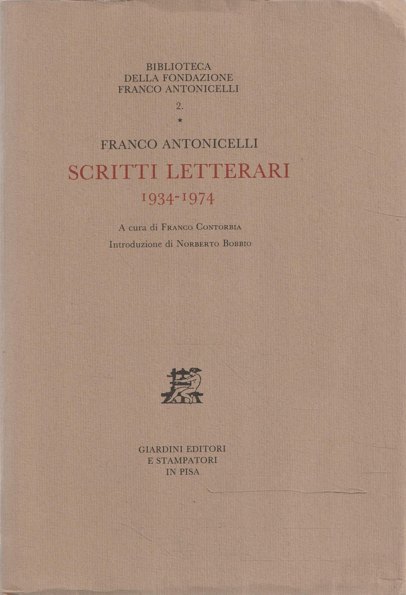 Franco Antonicelli. Scritti letterari 1934-1974