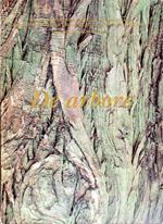 DE ARBORE. Botanica, scienza, alimentazione, architettura, teatro, storia, legislazione, filosofia, simbologia, araldica, religione, letteratura, tecnologia degli alberi dalle opere manoscritte e a stampa della Biblioteca Casanatense