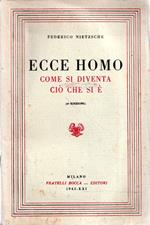 Ecce homo. Come si diventa ciò che si è