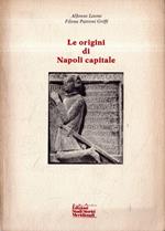 Le origini di Napoli capitale