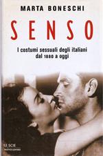 Senso. I costumi sessuali degli italiani dal 1880 a oggi