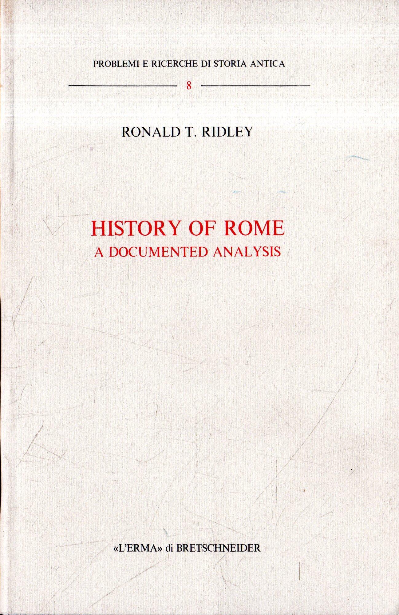 History of Rome : a documented analysis