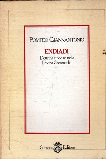 Endiadi. Dottrina e poesia nella Divina Commedia - Pompeo Giannantonio - copertina