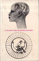 Le macchine celibi : The bachelor machines