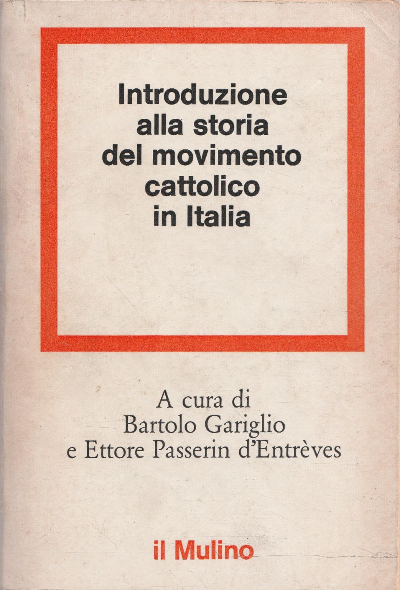 Introduzione alla storia del movimento cattolico in Italia
