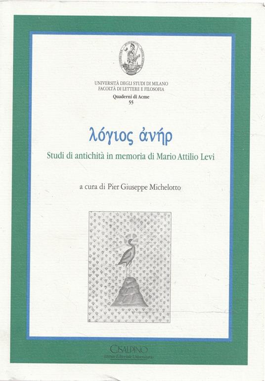 Lógios aner : studi di antichità in memoria di Mario Attilio Levi - copertina