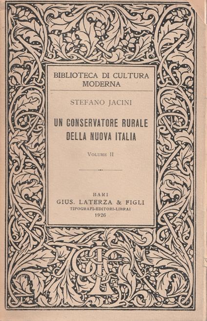 Un conservatore rurale della nuova Italia. Volume II - Stefano Jacini - copertina