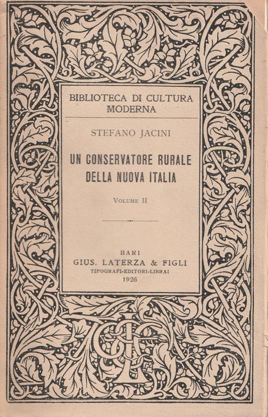 Un conservatore rurale della nuova Italia. Volume II - Stefano Jacini - copertina