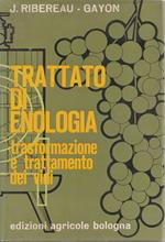 Trasformazione e trattamento dei vini ( Trattato di enologia , Vol.II)