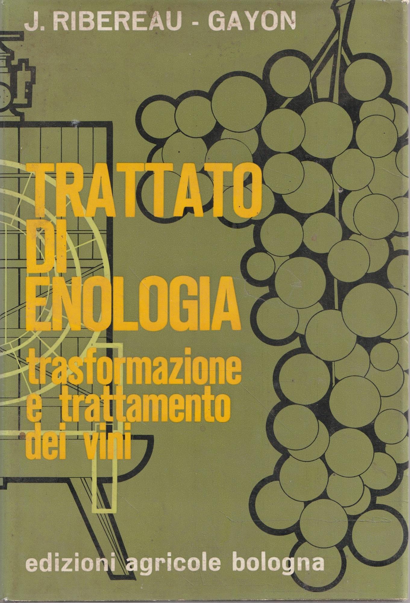 Trasformazione e trattamento dei vini ( Trattato di enologia , Vol.II)